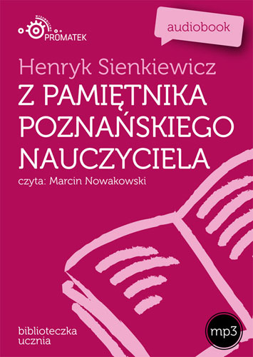 Z pamiętnika poznańskiego nauczyciela